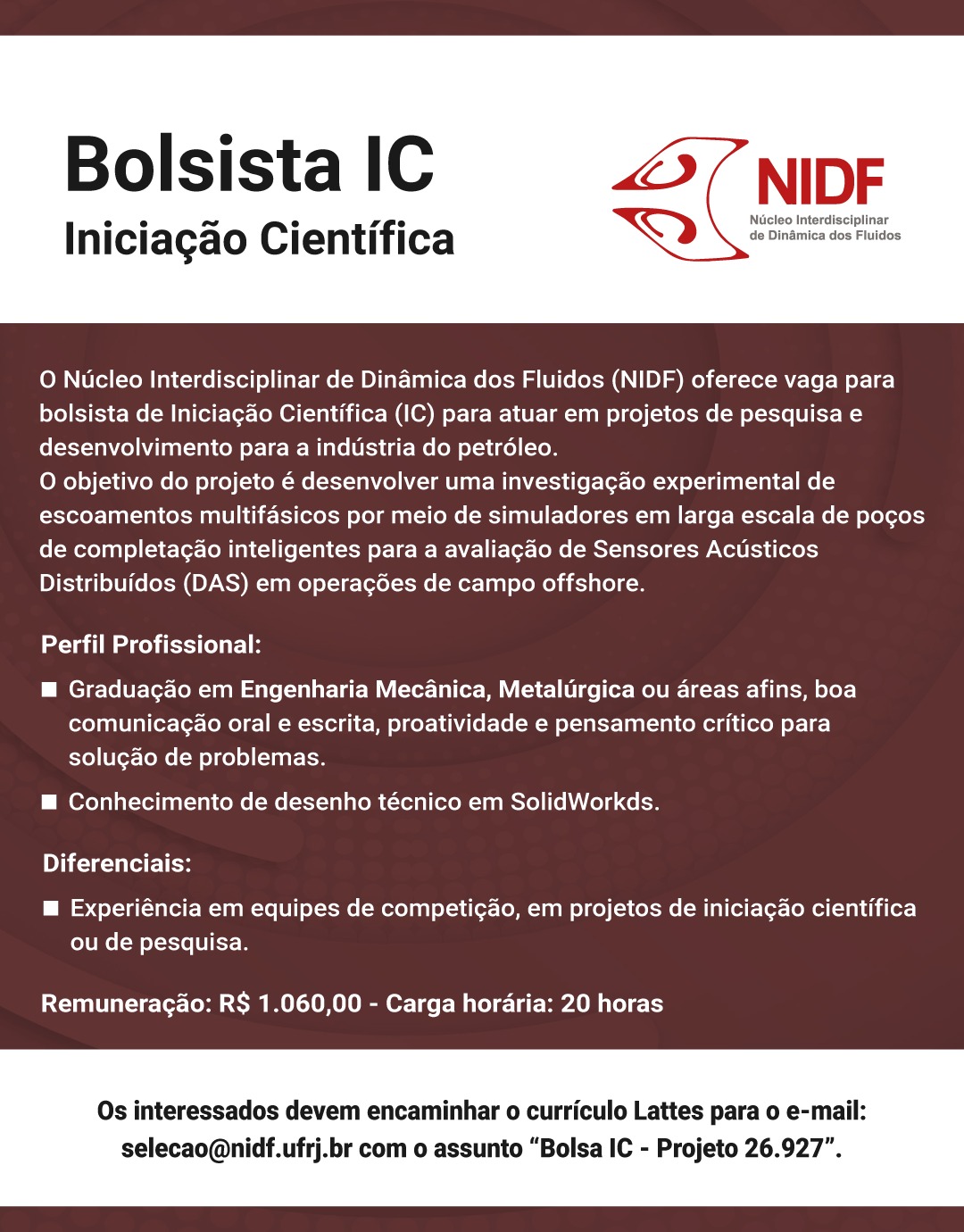 Bolsista IC – Engenharia Mecânica/Metalúrgica – Projeto 26.927